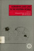 Agrarian land law in the Western World: essays about agrarian land policy and regulation in twelve countries of the Western World