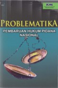 Problematika: Pembaruan Hukum Pidana Nasional