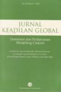 Jurnal Keadilan Global : Dominasi dan Perlawanan Menjelang Cancun