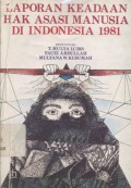 Laporan keadaan hak asasi manusia di Indonesia 1981