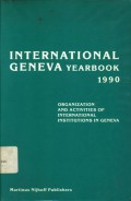 International Geneva Yearbook 1990 (Vol. IV): Organization and Activities of International Institutions in Geneva