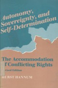 Autonomy, sovereignty, and self-determination: the accomodation of conflicting rights