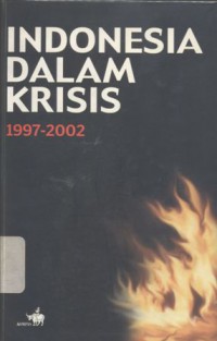 Indonesia dalam krisis 1997 - 2002