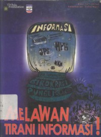 Melawan Tirani Informasi