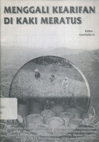 Menggali kearifan di kaki Meratus