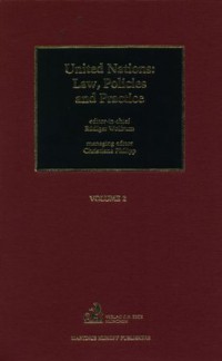 United Nations: Law, Policies and Practice : Volume 2