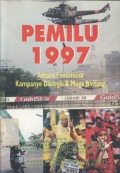 Pemilu 1997: antara fenomena, kampanye dialogis & mega bintang