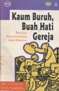 Kaum buruh, buah hati gereja: aktualisasi ajaran sosial gereja dalam perburuhan