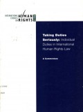 Taking duties seriously: Individual duties in international human rights law : A Commentary