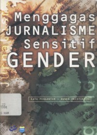 Menggagas jurnalisme sensitif gender