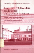 Essays on ICTY procedure and evidence in honour of Gabrielle Kirk McDonald