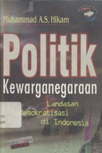 Politik kewarganegaraan: landasan redemokratisasi di Indoensia