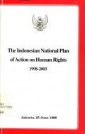 The Indonesian National Plan of Action on Human Rights 1998-2003