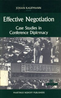 Effective negotiation: case studies in conference diplomacy