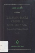 Keluar Dari Krisis & Kemiskinan: Tawaran Bagi Rakyat Kecil - (6115)