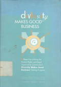 Diversity makes good business: a report on piloting the human rights and equal oppurtunity commission