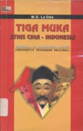 Tiga muka etnis Cina-Indonesia: fenomena di Kalimantan Barat (Perspektif ketahanan nasional)