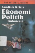 Analisis Kritis Ekonomi Politik Indonesia