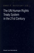 The UN human rights treaty system in the 21st century