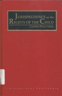 Jurisprudence on the rights of the child: Volume III - (5252)