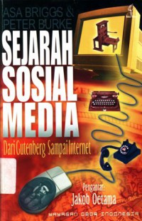 Sejarah Sosial Media: Dari Gutenberg sampai Internet