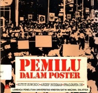 Pemilu dalam poster: Jawa Tengah 1982