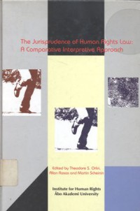 The Jurisprudence of Human Rights Law: A Comparative Interpretive Approach