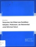 Kertas Kerja: Pemenuhan Hak Difabel Atas Pendidikan : Kebijakan, Pelaksanaan, dan Rekomendasi untuk Reformasi Hukum