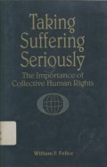 Taking Suffering Seriously: The Importance of Collective Human Rights