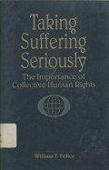 Taking Suffering Seriously: The Importance of Collective Human Rights