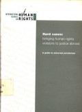 Hard cases: bringing human rights violators to justice abroad: a guide to universal jurisdiction