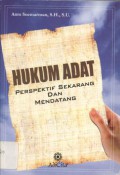 HUKUM ADAT: Perspektif Sekarang Dan Mendatang - (6180)