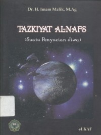 Tazkiyat Al-Nafs: Suatu Penyucian Jiwa