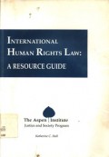 International Human Rights Laws: A Resource Guide