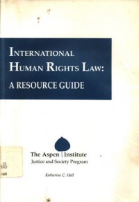 International human rights laws: a resource guide