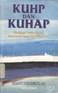 KUHP dan KUHAP: dilengkapi yurisprudensi Mahkamah Agung dan Hoge Raad