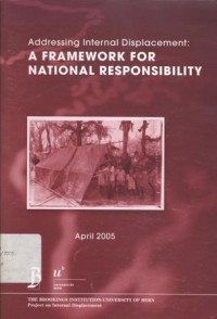 Addressing Internal Displacement: A Framework For National Responsibility, April 2005