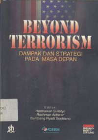 Beyond terrorism: dampak dan srategi dan pada masa depan