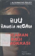 RUU Rahasia negara: Ancaman bagi demokrasi