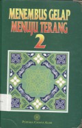 Menembus gelap menuju terang 2