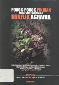 Pokok-Pokok Pikiran Mengenai Penyelesaian Konflik Agraria