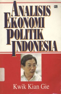 Analisis ekonomi politik Indonesia