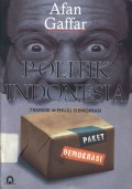 Politik Indonesia: transisi menuju demokrasi