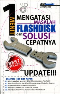 1 Menit Mengatasi Masalah Flashdisk dan Solusi Cepatnya Update!