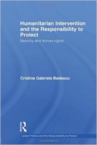 Humanitarian Intervention and the Responsibility to Protect: Security and human rights