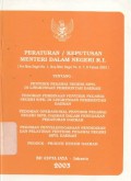 Peraturan / keputusan menteri dalam negeri RI (Per MenDagri No.1, Kep Men Dagri No.6, 7, 8 tahun 2003) tentang penyidik pegawai negeri sipil di lingkungan pemerintah daerah