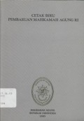 Cetak Biru Pembaruan Mahkamah Agung RI