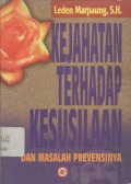 Kejahatan terhadap kesusilaan dan masalah prevensinya