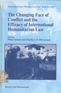 The changing face of conflict and the efficacy of on international humanitaian law