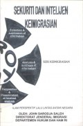 Sekuriti dan Intelijen Keimigrasian dalam Perdpektif Lalu Lintas Antar Negara